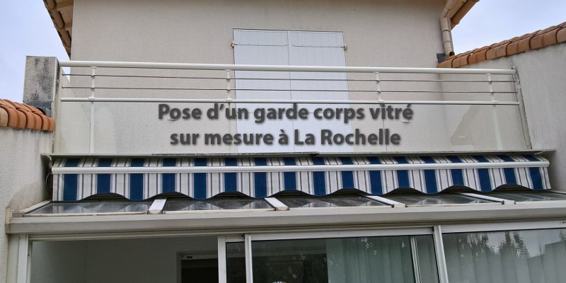Pose d’un garde-corps vitré à La Rochelle